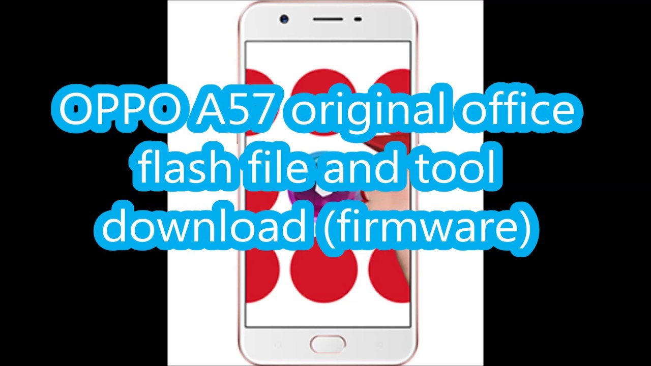 Oppo flash file download for android